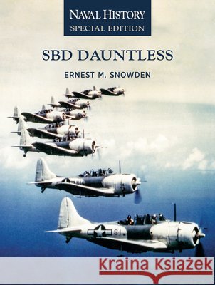 SBD Dauntless Ernest M. Snowden 9798892410625 Naval Institute Press - książka