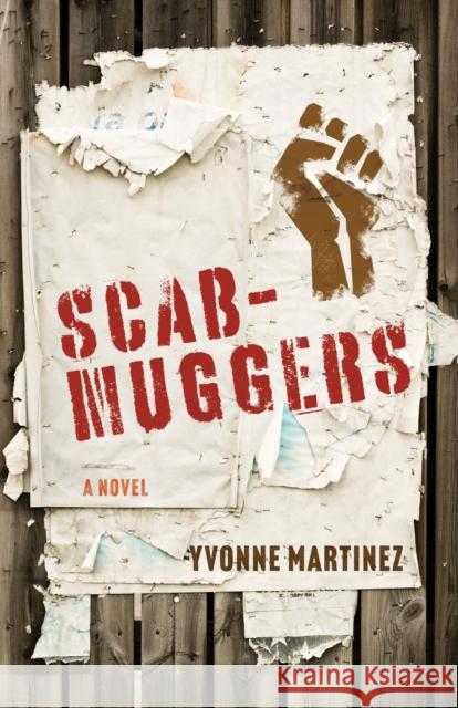 Scabmuggers: A Novel Yvonne Martinez 9781647429669 She Writes Press - książka