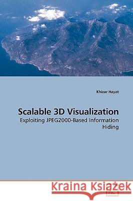 Scalable 3D Visualization Khizar Hayat 9783639185263 VDM Verlag - książka