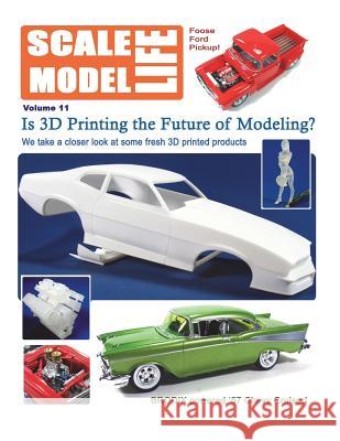 Scale Model Life 11: Building Car and Truck Models Bruce Kimball 9781721595730 Createspace Independent Publishing Platform - książka