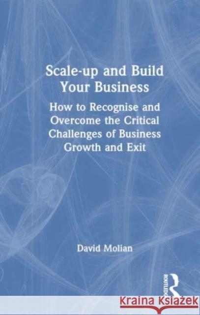 Scale-up and Build Your Business David Molian 9781032531564 Taylor & Francis Ltd - książka