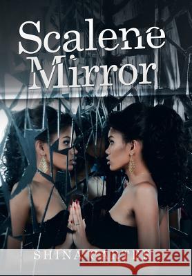 Scalene Mirror Shina Carter 9781546263432 Authorhouse - książka
