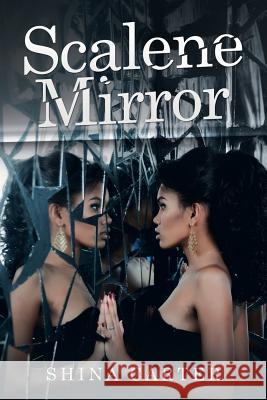 Scalene Mirror Shina Carter 9781546263456 Authorhouse - książka