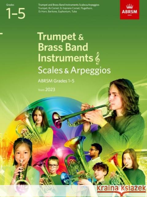 Scales and Arpeggios for Trumpet and Brass Band Instruments (treble clef), ABRSM Grades 1-5, from 2023 ABRSM 9781786015013 Associated Board of the Royal Schools of Musi - książka