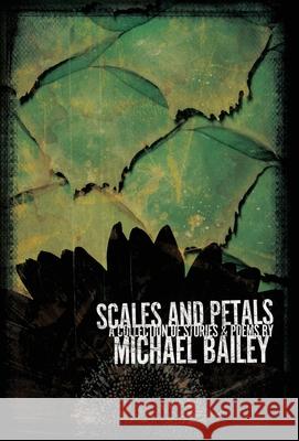 Scales and Petals Michael Bailey, L a Spooner 9781735598154 Written Backwards - książka