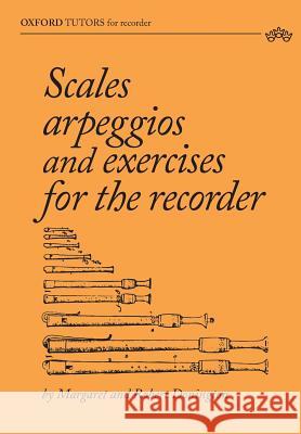 Scales, arpeggios and exercises for the recorder Margaret Donington Robert Donington 9781912271474 Northern Bee Books - książka