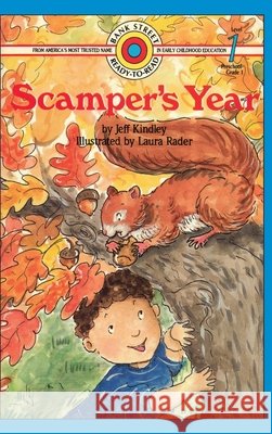 Scamper's Year: Level 1 Jeff Kindley Laura Rader 9781876966690 Ibooks for Young Readers - książka