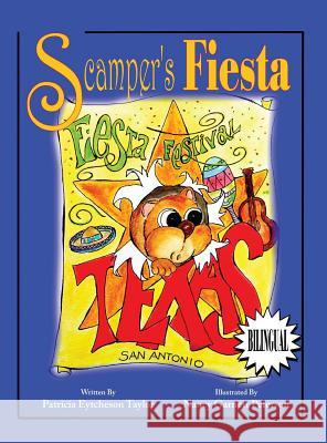 Scamper's Fiesta Patricia Eytcheso Peterson Garnett Nancy 9781495163722 Catch-A-Winner Publishing, LLC - książka