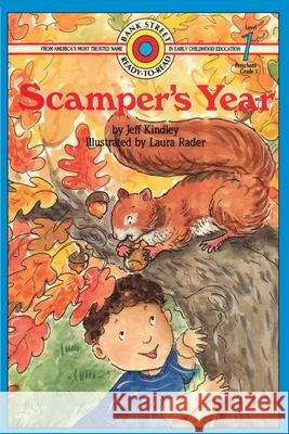 Scamper's Year: Level 1 Jeff Kindley Laura Rader 9781876965211 Ibooks for Young Readers - książka