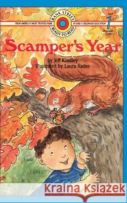 Scamper's Year: Level 1 Jeff Kindley Laura Rader 9781876966690 Ibooks for Young Readers - książka