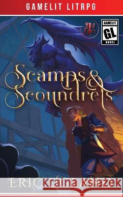 Scamps & Scoundrels Eric Ugland 9781945346170 Air Quotes Publishing - książka