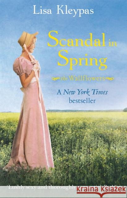 Scandal in Spring Lisa Kleypas 9780749942953 Little, Brown Book Group - książka