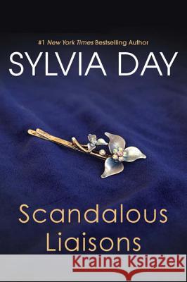 Scandalous Liaisons Sylvia Day 9781617730542 Kensington Publishing - książka