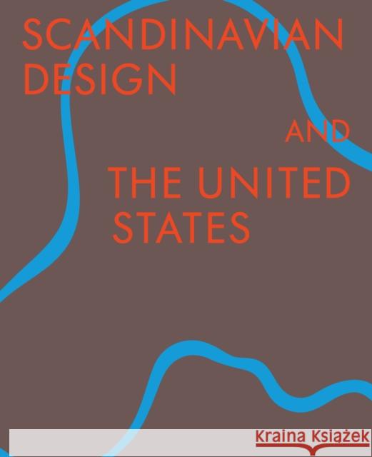 Scandinavian Design & the United States, 1890-1980 Bobbye Tigerman Monica Obinski 9783791359168 Prestel Publishing - książka