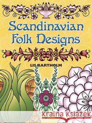 Scandinavian Folk Designs Lis Bartholm 9780486255781 Dover Publications - książka