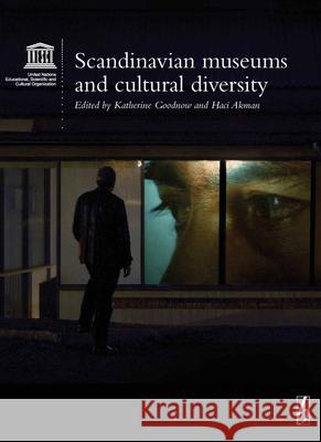 Scandinavian Museums and Cultural Diversity Katherine Goodnow, Haci Akman 9781845455774 Berghahn Books - książka