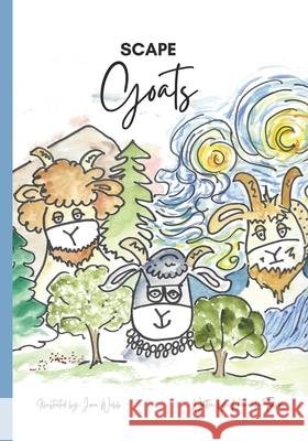 Scape GOATS: Greatest of All Time Joan C Webb, Hannah Webb Toolson 9798877583672 Independently Published - książka