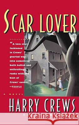 Scar Lover Harry Crews 9780671797867 Touchstone Books - książka