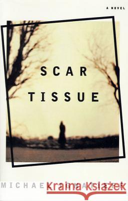 Scar Tissue Michael Ignatieff 9780374527693 Farrar Straus Giroux - książka