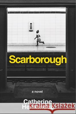 Scarborough Catherine Hernandez 9781551526775 Arsenal Pulp Press - książka