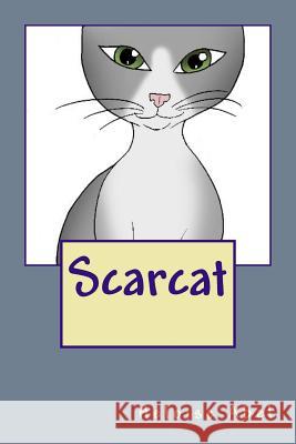 Scarcat Heloise Abel Fanny Bastiera 9781511726672 Createspace - książka