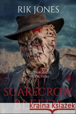 Scarecrow Bleeds Rik Jones 9781959726067 Rj1s - książka