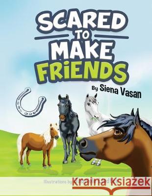 Scared to Make Friends Siena Vasan 9781688899308 Independently Published - książka