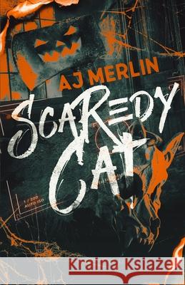 Scaredy Cat Aj Merlin 9781955540773 Focal Fox Press - książka