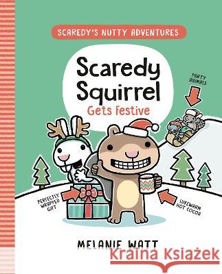 Scaredy Squirrel Gets Festive Melanie Watt 9780593307618 Random House Graphic - książka