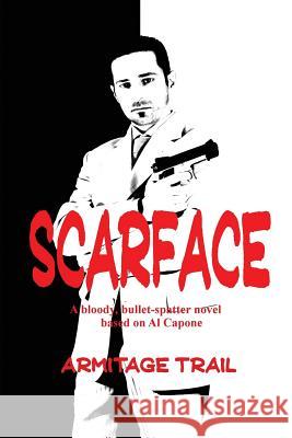 Scarface Armitage Trail 9781627550444 Black Curtain Press - książka