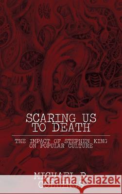 Scaring Us to Death Collings, Michael R. 9780930261375 Borgo Press - książka