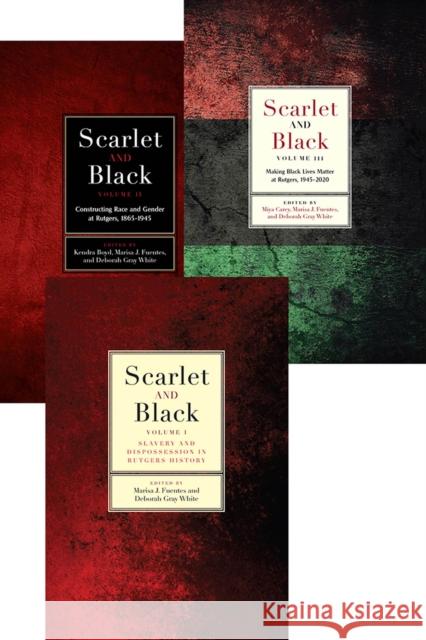Scarlet and Black (3 Volume Set) Kendra Boyd Miya Carey Marisa J. Fuentes 9781978827899 Rutgers University Press - książka