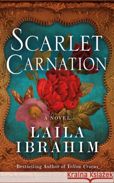 Scarlet Carnation: A Novel Laila Ibrahim 9781542020756 Lake Union Publishing - książka