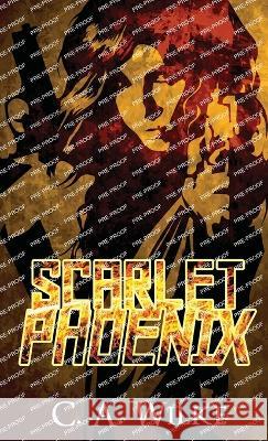 Scarlet Phoenix C. a. Wilke 9784824158628 Next Chapter - książka