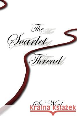 Scarlet Thread: Cover Designed by Jason Pratt Sandy E. Neal 9781490496597 Createspace - książka