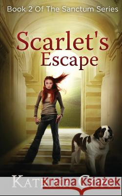 Scarlet's Escape Mrs Katrina Cope 9781500305185 Createspace - książka