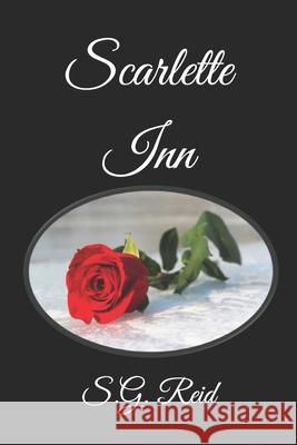 Scarlette Inn S G Reid 9781797682945 Independently Published - książka