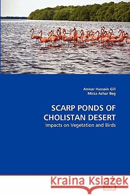 Scarp Ponds of Cholistan Desert Anwar Hussai Mirza Azha 9783639326833 VDM Verlag - książka