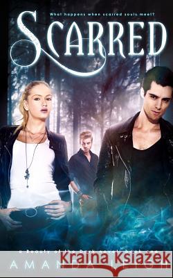 Scarred Amanda Leigh 9781544845906 Createspace Independent Publishing Platform - książka