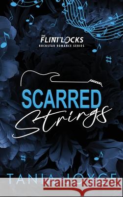 Scarred Strings: A Fake Dating Rockstar Romance - DISCREET SPECIAL EDITION Tania Joyce 9781763596238 Gatwick Enterprises Pty Ltd - książka