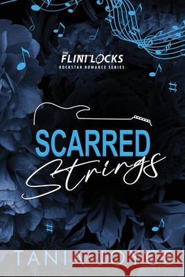 Scarred Strings: A Fake Dating Rockstar Romance - DISCREET SPECIAL EDITION Tania Joyce 9781764095037 Gatwick Enterprises Pty Ltd - książka