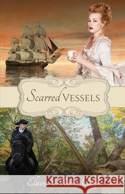 Scarred Vessels Elaine Marie Cooper 9781649170026 Scrivenings Press LLC - książka