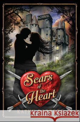 Scars of the Heart Mrs Kathy Roberts Joe Peck 9781495200809 Createspace - książka