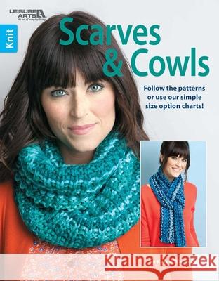 Scarves & Cowls Karen Ratto-Whooley 9781464713682 Leisure Arts Inc - książka