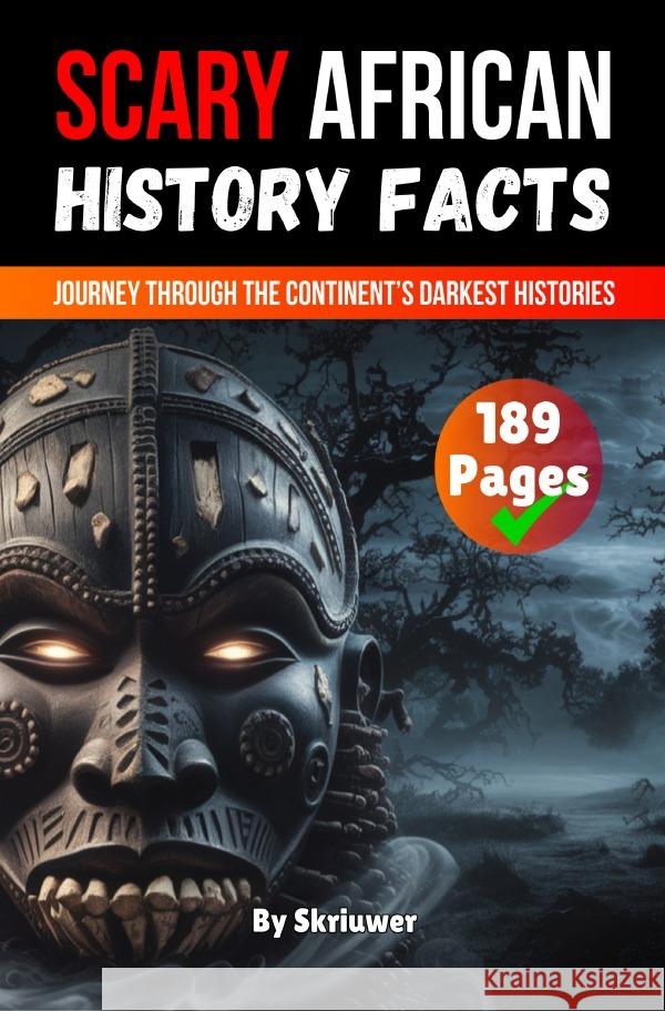 Scary African History Facts de Haan, Auke 9783819052705 epubli - książka