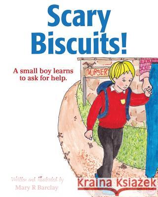 Scary Biscuits! Mary R Barclay 9781498448239 Xulon Press - książka