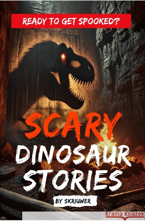 Scary Dinosaur Stories de Haan, Auke 9783818746049 epubli - książka