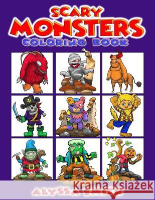 Scary Monsters Coloring Book Alyssa Smith 9781544292915 Createspace Independent Publishing Platform - książka