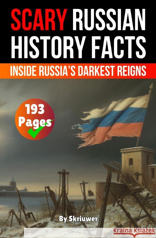 Scary Russian History Facts de Haan, Auke 9783565081974 epubli - książka