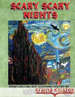 Scary Scary Nights Katie Collins 9781517516130 Createspace - książka